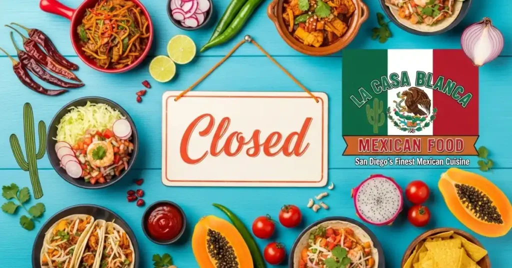 What Time Does the Mexican Restaurant Close