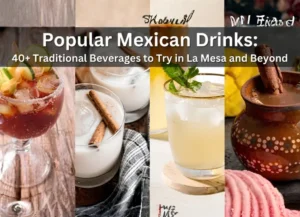 Popular Mexican Drinks 40+